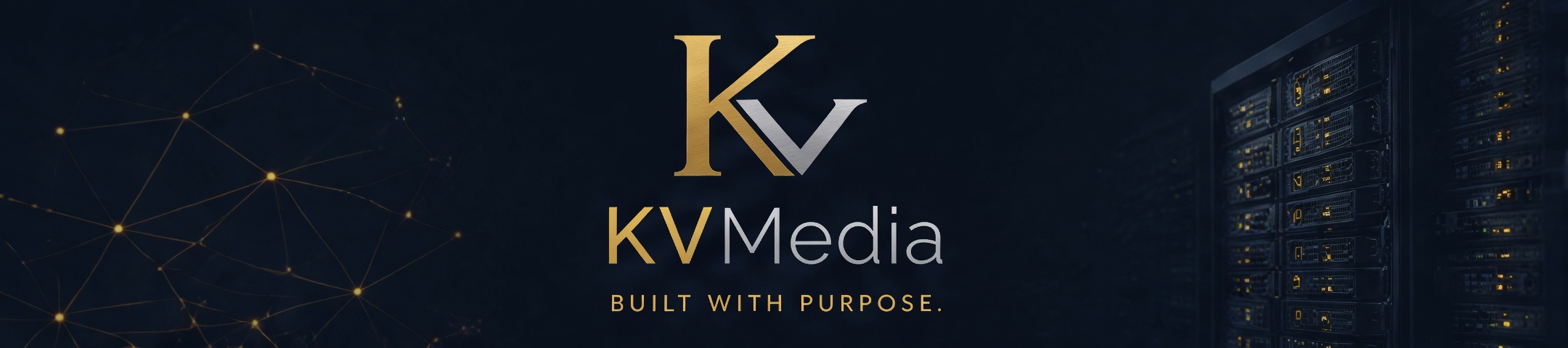 KV Media - Built with Purpose